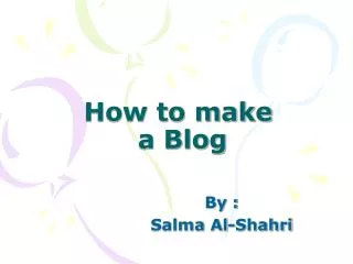 How to make a Blog
