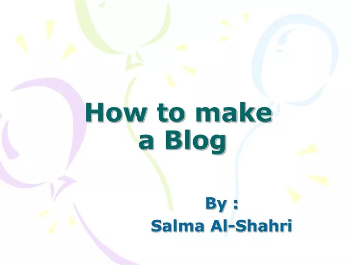 how to make a blog