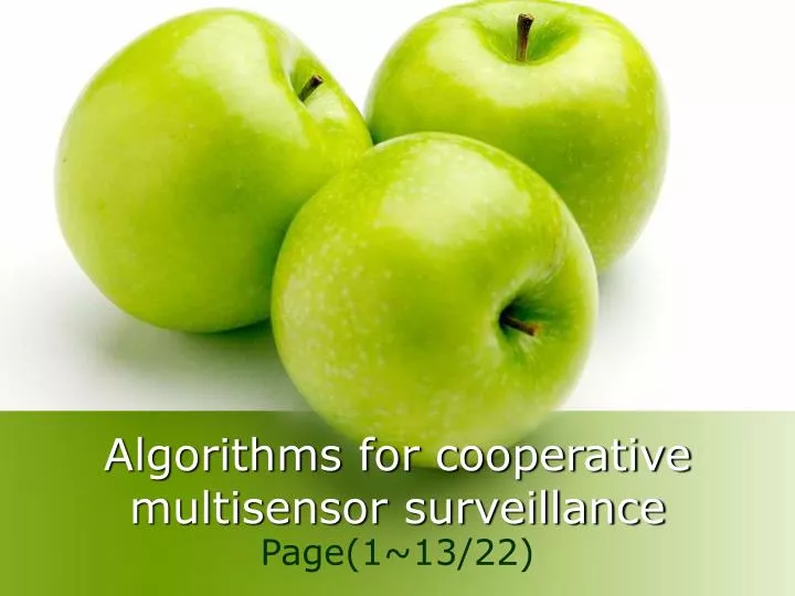 algorithms for cooperative multisensor surveillance