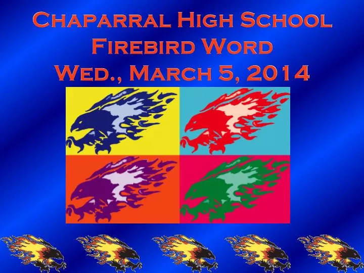 chaparral high school firebird word wed march 5 2014