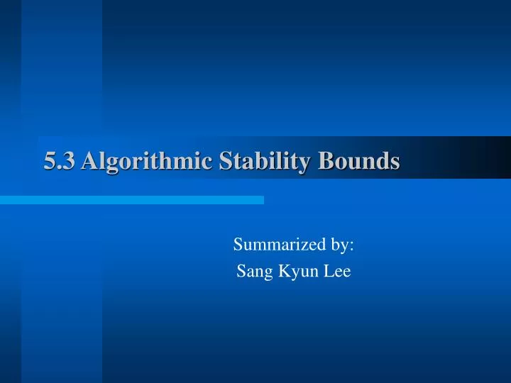 5 3 algorithmic stability bounds