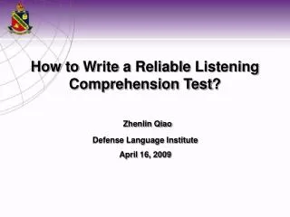 Zhenlin Qiao Defense Language Institute April 16, 2009