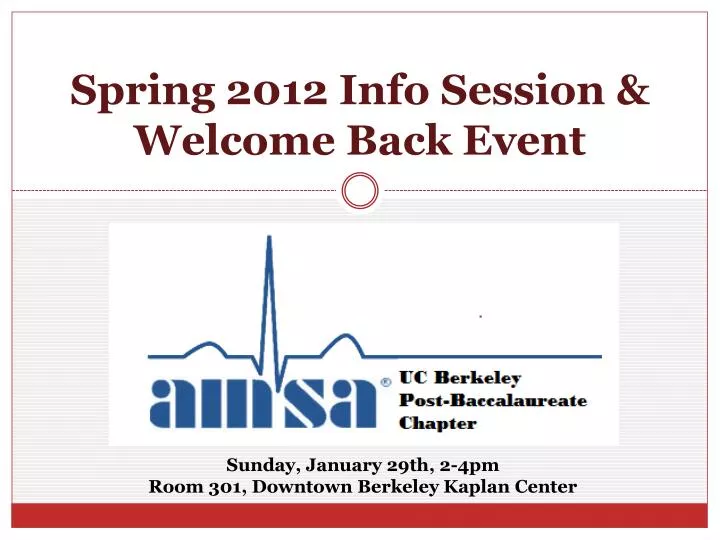 spring 2012 info session welcome back event