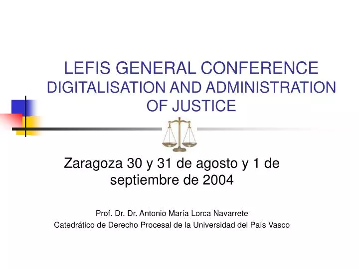 lefis general conference digitalisation and administration of justice