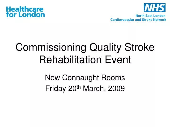 commissioning quality stroke rehabilitation event
