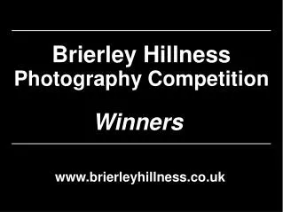 Brierley Hillness Photography Competition