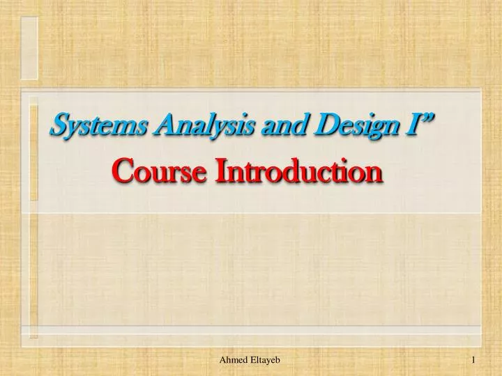systems analysis and design i course introduction