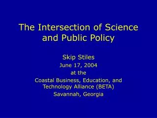 The Intersection of Science and Public Policy