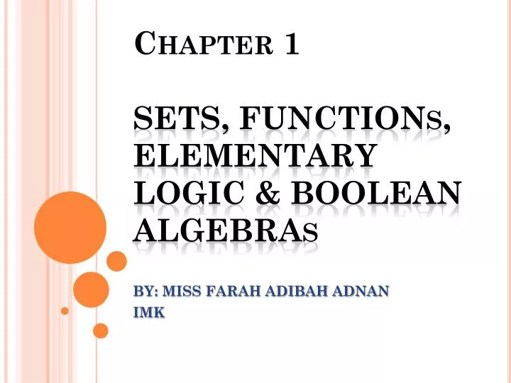 chapter 1 sets functions elementary logic boolean algebras