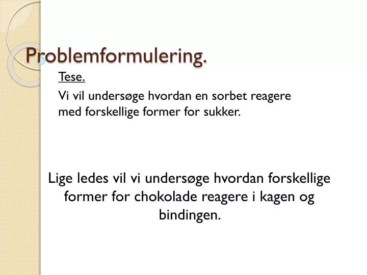 problemformulering