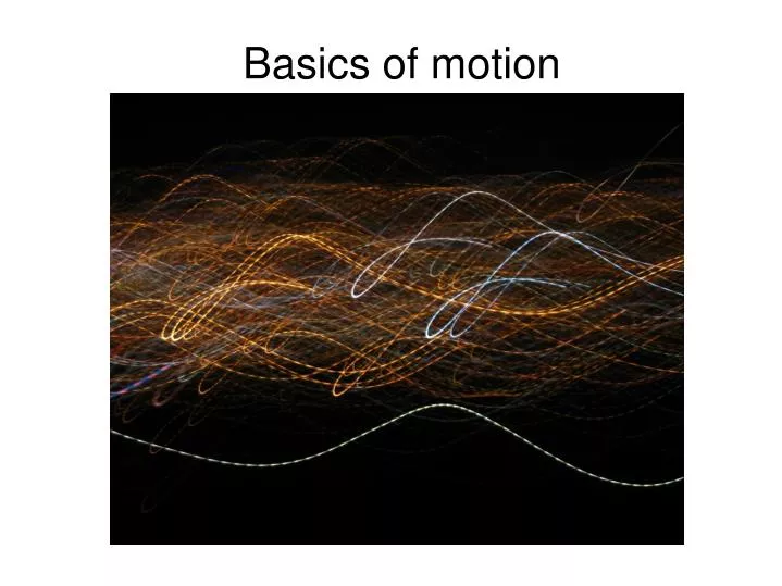 basics of motion