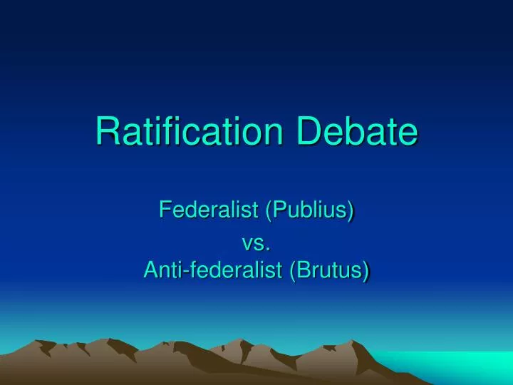 ratification debate