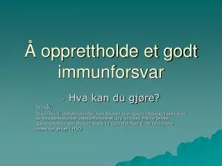opprettholde et godt immunforsvar