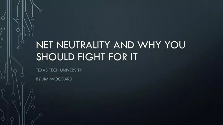 net neutrality and why you should fight for it