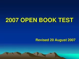 2007 OPEN BOOK TEST