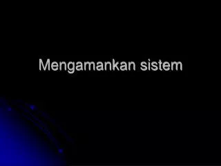 mengamankan sistem
