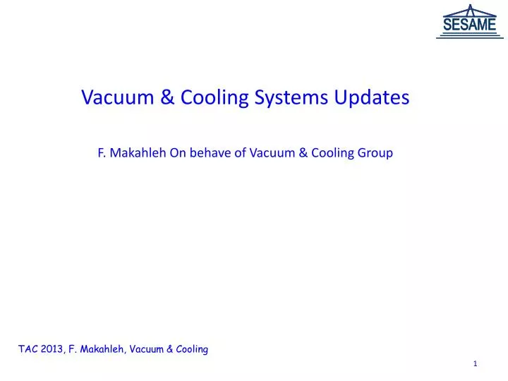 vacuum cooling systems updates f makahleh on behave of vacuum cooling group