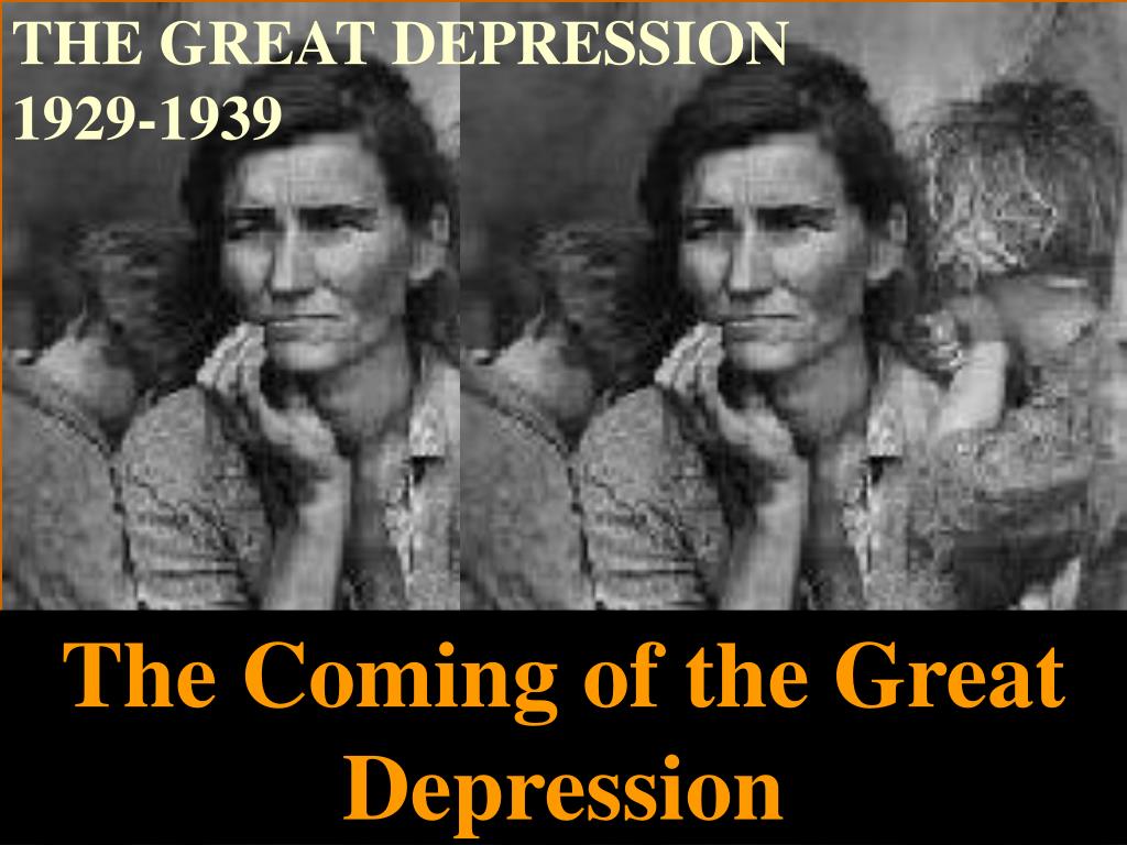 PPT - THE GREAT DEPRESSION 1929-1939 PowerPoint Presentation, free ...
