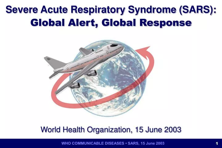 severe acute respiratory syndrome sars global alert global response
