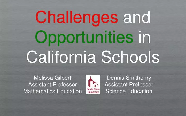 challenges and opportunities in california schools