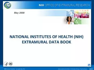 NATIONAL INSTITUTES OF HEALTH (NIH) EXTRAMURAL DATA BOOK