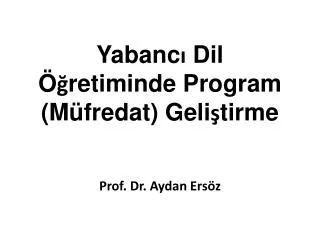 yabanc dil retiminde program m fredat geli tirme