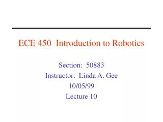 ECE 450 Introduction to Robotics