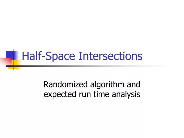 half space intersections