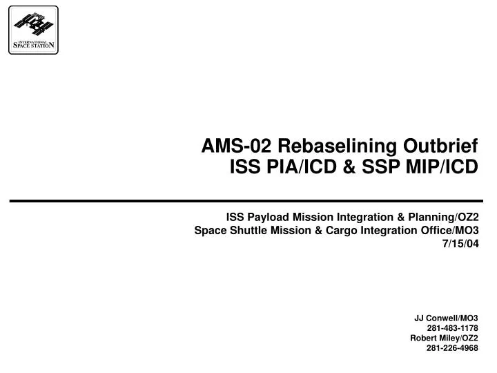 ams 02 rebaselining outbrief iss pia icd ssp mip icd