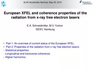 European XFEL and coherence properties of the radiation from x-ray free electron lasers