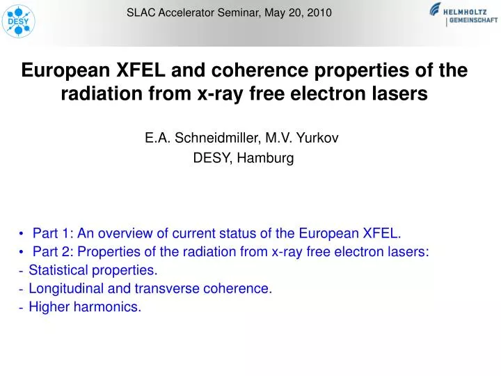 european xfel and coherence properties of the radiation from x ray free electron lasers