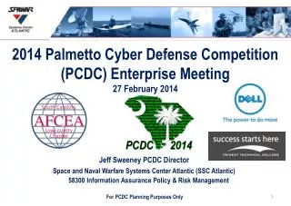 2014 Palmetto Cyber Defense Competition (PCDC) Enterprise Meeting 27 February 2014