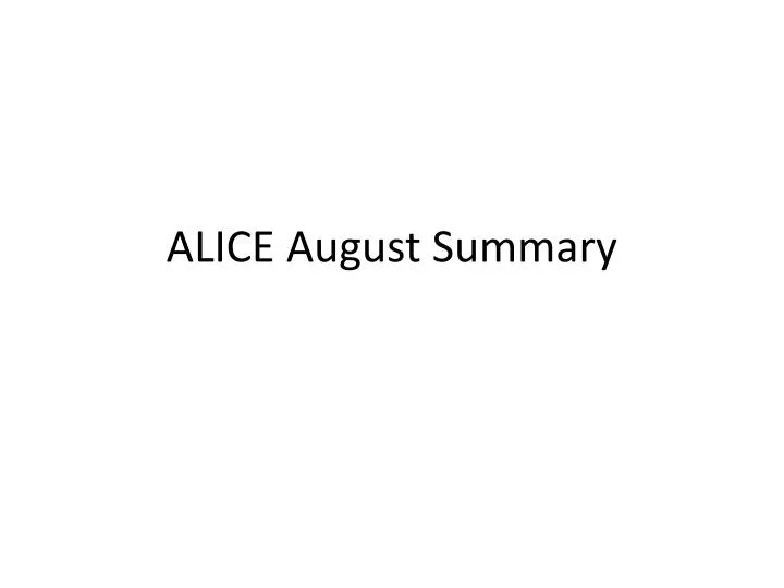 alice august summary