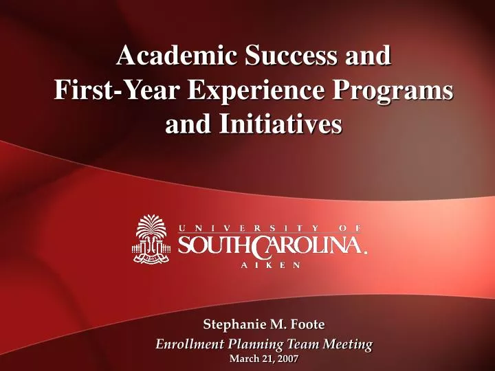 academic success and first year experience programs and initiatives