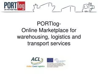 PORTlog - Online Marketplace for warehousing, logistics and transport services