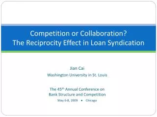 Competition or Collaboration? The Reciprocity Effect in Loan Syndication