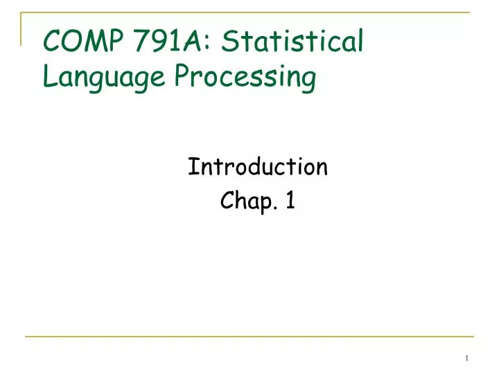 comp 791a statistical language processing