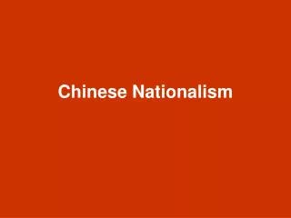 Chinese Nationalism