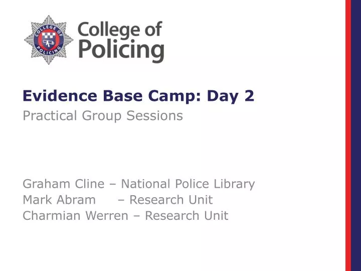 evidence base camp day 2