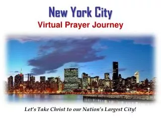 New York City Virtual Prayer Journey Virtual Prayer Journey York City