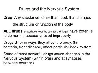 Drugs and the Nervous System