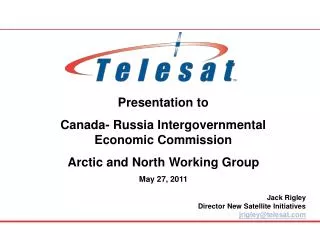 Presentation to Canada- Russia Intergovernmental Economic Commission