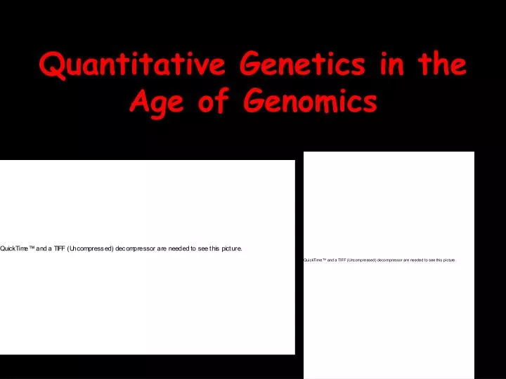 quantitative genetics in the age of genomics