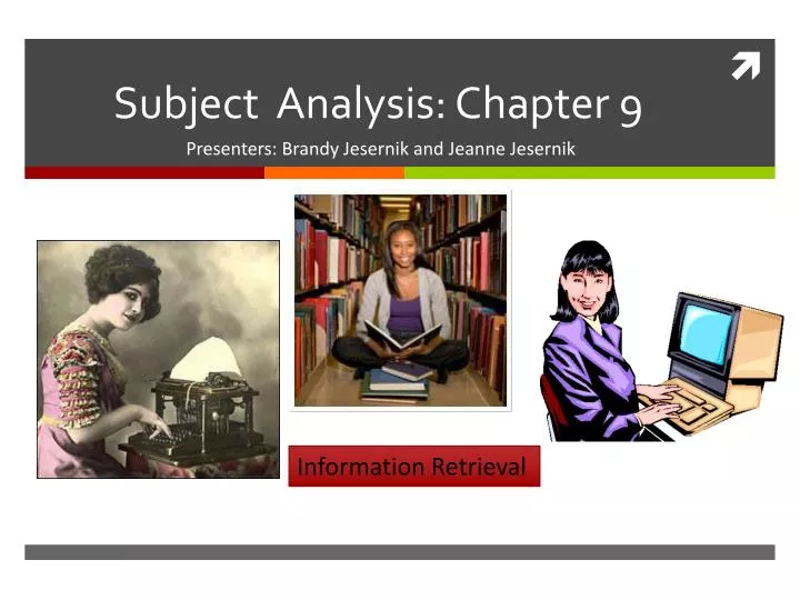 subject analysis chapter 9