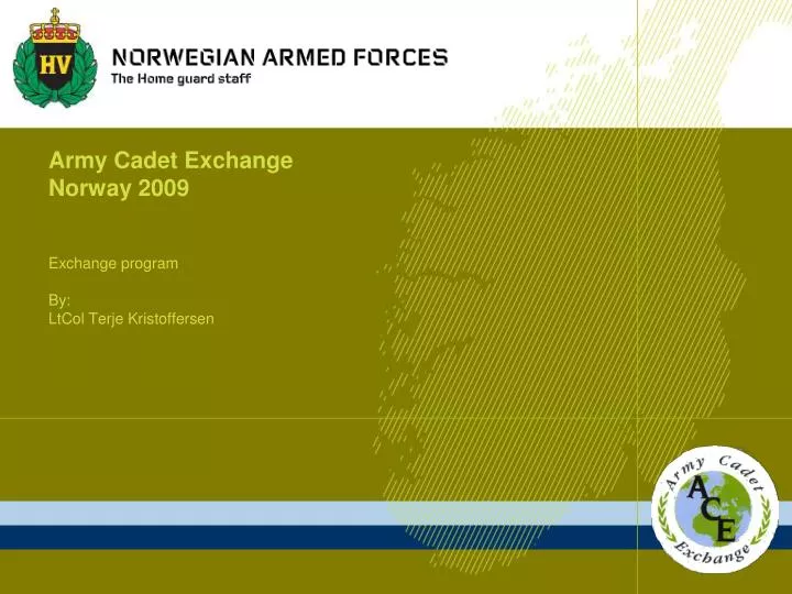 army cadet exchange norway 2009