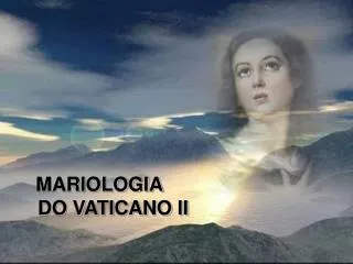 MARIOLOGIA DO VATICANO II