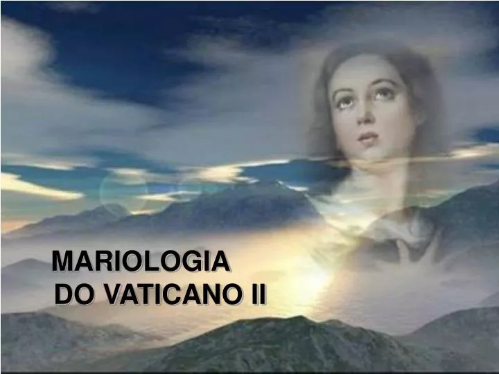 mariologia do vaticano ii