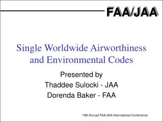 Single Worldwide Airworthiness and Environmental Codes