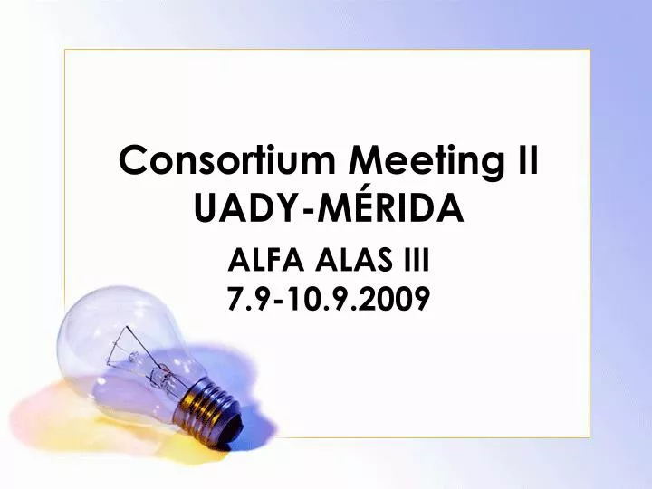 consortium meeting ii uady m rida