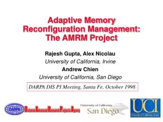Adaptive Memory Reconfiguration Management: The AMRM Project
